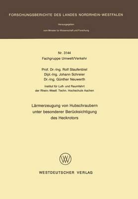 Lärmerzeugung von Hubschraubern unter besonderer Berücksichtigung des Heckrotors - Rolf Staufenbiel - cover