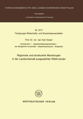 Regionale und strukturelle Wandlungen in der Landwirtschaft ausgewählter RGW-Länder - Karl Eckart - cover