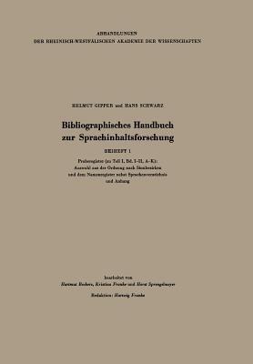 Bibliographisches Handbuch zur Sprachinhaltsforschung: Beiheft 1 - Helmut Gipper,Hans Schwarz,Hartmut Beckers - cover
