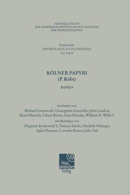 Kölner Papyri (P. Köln) - M. Gronewald,G. Azzarello,J. Lundon - cover