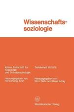Wissenschaftssoziologie: Studien und Materialien