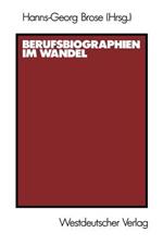 Berufsbiographien im Wandel