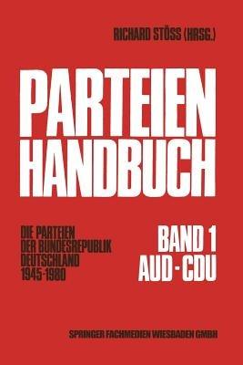 Parteien-Handbuch: Die Parteien der Bundesrepublik Deutschland 1945–1980 - Richard Stöss - cover