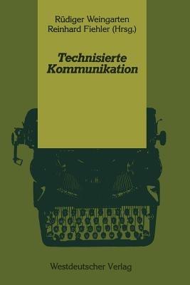 Technisierte Kommunikation - cover