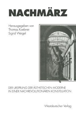 Nachmärz: Der Ursprung der ästhetischen Moderne in einer nachrevolutionären Konstellation - cover
