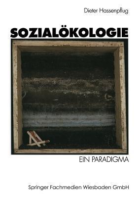 Sozialökologie: Ein Paradigma - cover