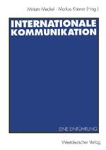 Internationale Kommunikation: Eine Einführung