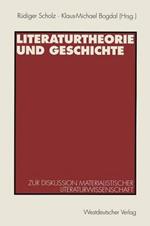 Literaturtheorie und Geschichte: Zur Diskussion materialistischer Literaturwissenschaft