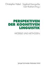 Perspektiven der Kognitiven Linguistik: Modelle und Methoden