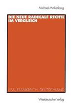 Die neue radikale Rechte im Vergleich: USA, Frankreich, Deutschland