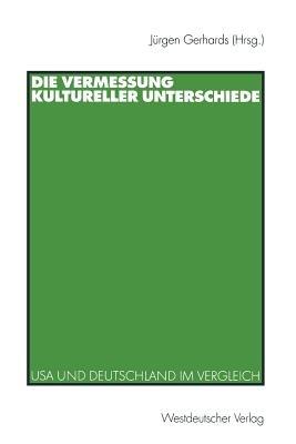 Die Vermessung kultureller Unterschiede: USA und Deutschland im Vergleich - cover