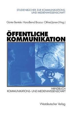 Öffentliche Kommunikation: Handbuch Kommunikations- und Medienwissenschaft - cover