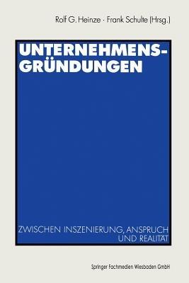 Unternehmensgründungen: Zwischen Inszenierung, Anspruch und Realität - cover