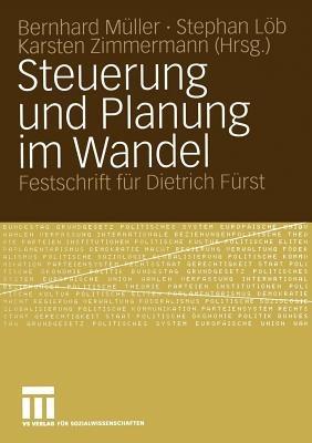 Steuerung und Planung im Wandel: Festschrift für Dietrich Fürst - cover