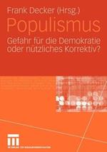 Populismus: Gefahr für die Demokratie oder nützliches Korrektiv?