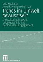 Trends im Umweltbewusstsein: Umweltgerechtigkeit, Lebensqualität und persönliches Engagement