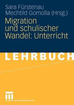 Migration und schulischer Wandel: Unterricht - cover