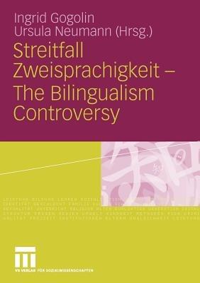 Streitfall Zweisprachigkeit - The Bilingualism Controversy - cover