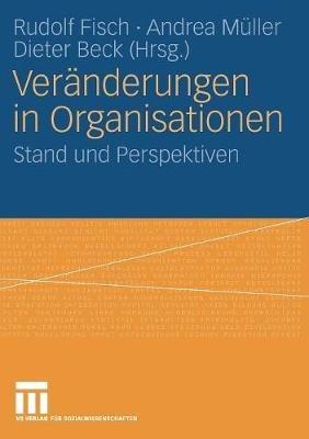 Veränderungen in Organisationen: Stand und Perspektiven - cover