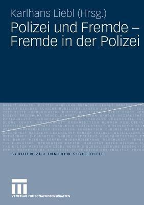 Polizei und Fremde - Fremde in der Polizei - cover