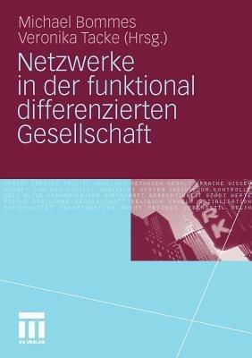 Netzwerke in der funktional differenzierten Gesellschaft - cover