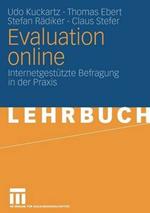 Evaluation online: Internetgestützte Befragung in der Praxis