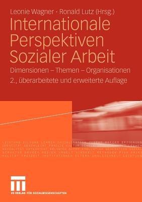 Internationale Perspektiven Sozialer Arbeit: Dimensionen - Themen - Organisationen - cover
