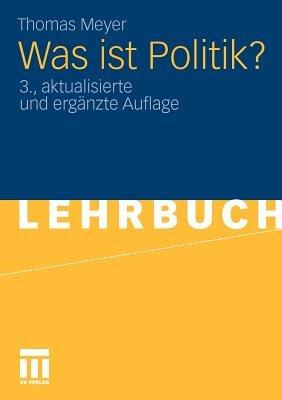 Was ist Politik? - Thomas Meyer - cover