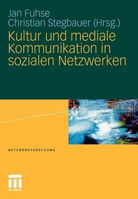 Kultur und mediale Kommunikation in sozialen Netzwerken - cover
