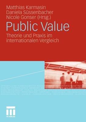 Public Value: Theorie und Praxis im internationalen Vergleich - cover