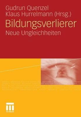 Bildungsverlierer: Neue Ungleichheiten - cover