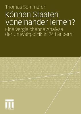 Können Staaten voneinander lernen?: Eine vergleichende Analyse der Umweltpolitik in 24 Ländern - Thomas Sommerer - cover