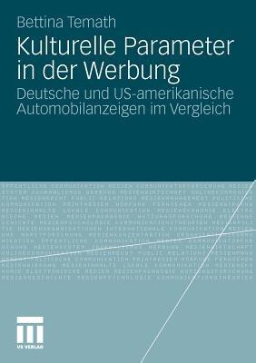 Kulturelle Parameter in der Werbung: Deutsche und US-amerikanische Automobilanzeigen im Vergleich - Bettina Temath - cover