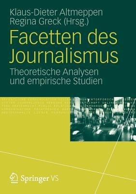 Facetten des Journalismus: Theoretische Analysen und empirische Studien - cover