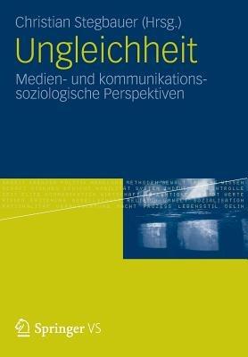 Ungleichheit: Medien- und kommunikationssoziologische Perspektiven - cover