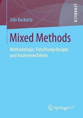 Mixed Methods: Methodologie, Forschungsdesigns und Analyseverfahren - Udo Kuckartz - cover