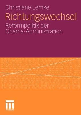 Richtungswechsel: Reformpolitik der Obama-Administration - Christiane Lemke - cover