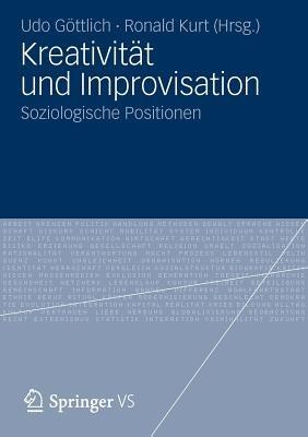 Kreativität und Improvisation: Soziologische Positionen - cover