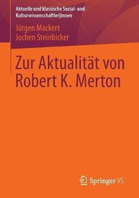 Zur Aktualität von Robert K. Merton - Jürgen Mackert,Jochen Steinbicker - cover