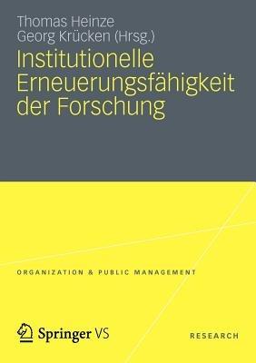 Institutionelle Erneuerungsfähigkeit der Forschung - cover