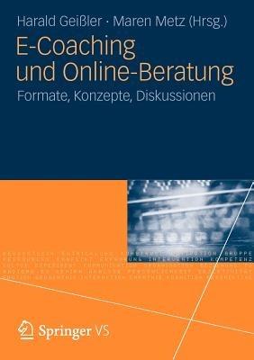 E-Coaching und Online-Beratung: Formate, Konzepte, Diskussionen - cover