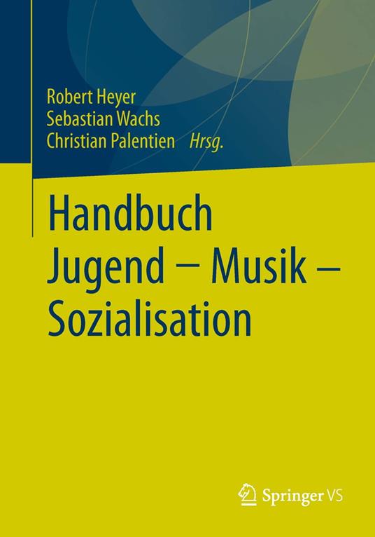 Handbuch Jugend - Musik - Sozialisation