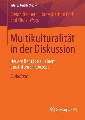 Multikulturalität in der Diskussion: Neuere Beiträge zu einem umstrittenen Konzept - cover