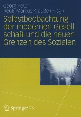 Selbstbeobachtung der modernen Gesellschaft und die neuen Grenzen des Sozialen - cover