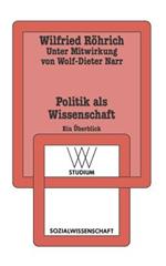 Politik als Wissenschaft: Ein Überblick