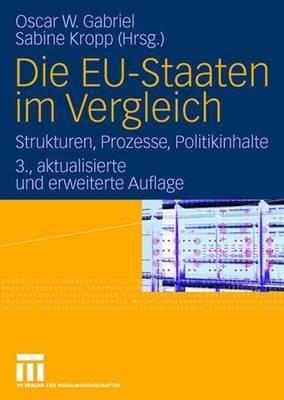 Die EU-Staaten im Vergleich: Strukturen, Prozesse, Politikinhalte - cover