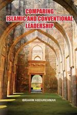 Comparing Islamic and Conventional Leadership