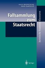 Fallsammlung zum Staatsrecht