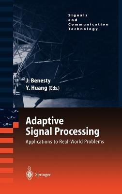 Adaptive Signal Processing: Applications to Real-World Problems - cover