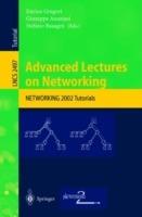 Advanced Lectures on Networking: NETWORKING 2002